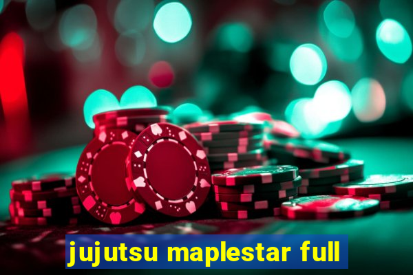 jujutsu maplestar full